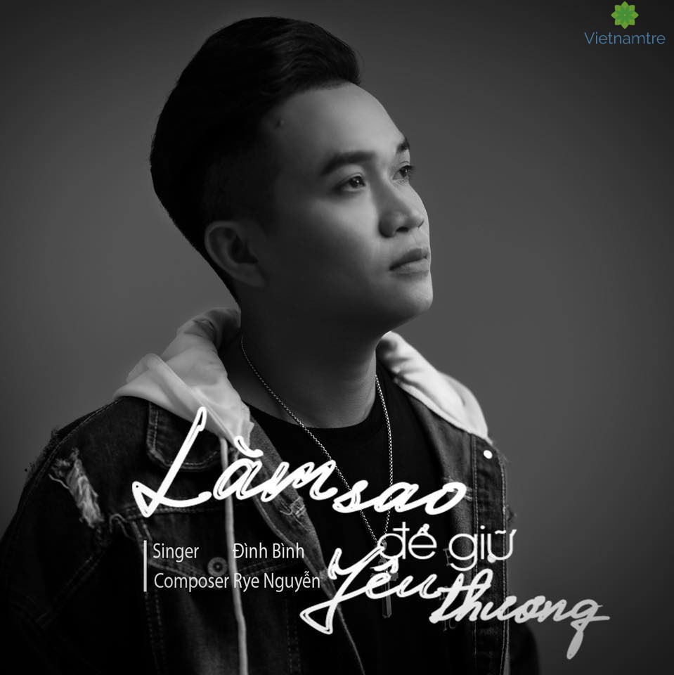 Đình Bình luôn đầu tư chỉn chu cho những ca khúc của mình